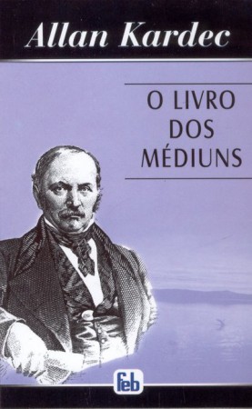 livro do Mediuns = Allan Kardec